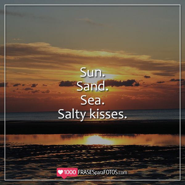 Frases en inglés para fotos en el mar para Instagram y Tumblr Sol, arena y besos salados